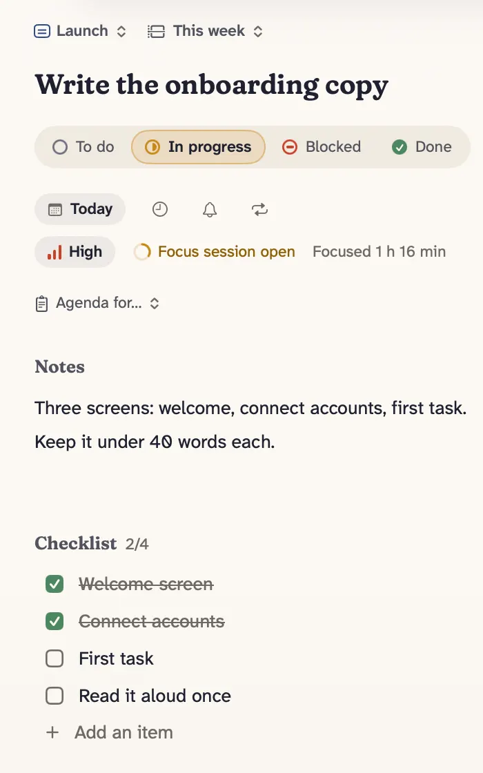 The details panel for “Write the onboarding copy”: in progress, due today, high priority, a focus session open with 1 hour 16 minutes focused, notes, and a checklist with 2 of 4 done.